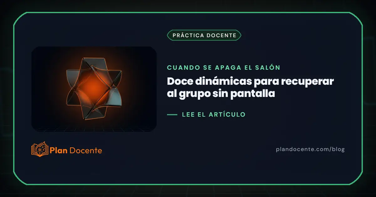 Clases activas sin pantalla: dinámicas que funcionan en cualquier aula
