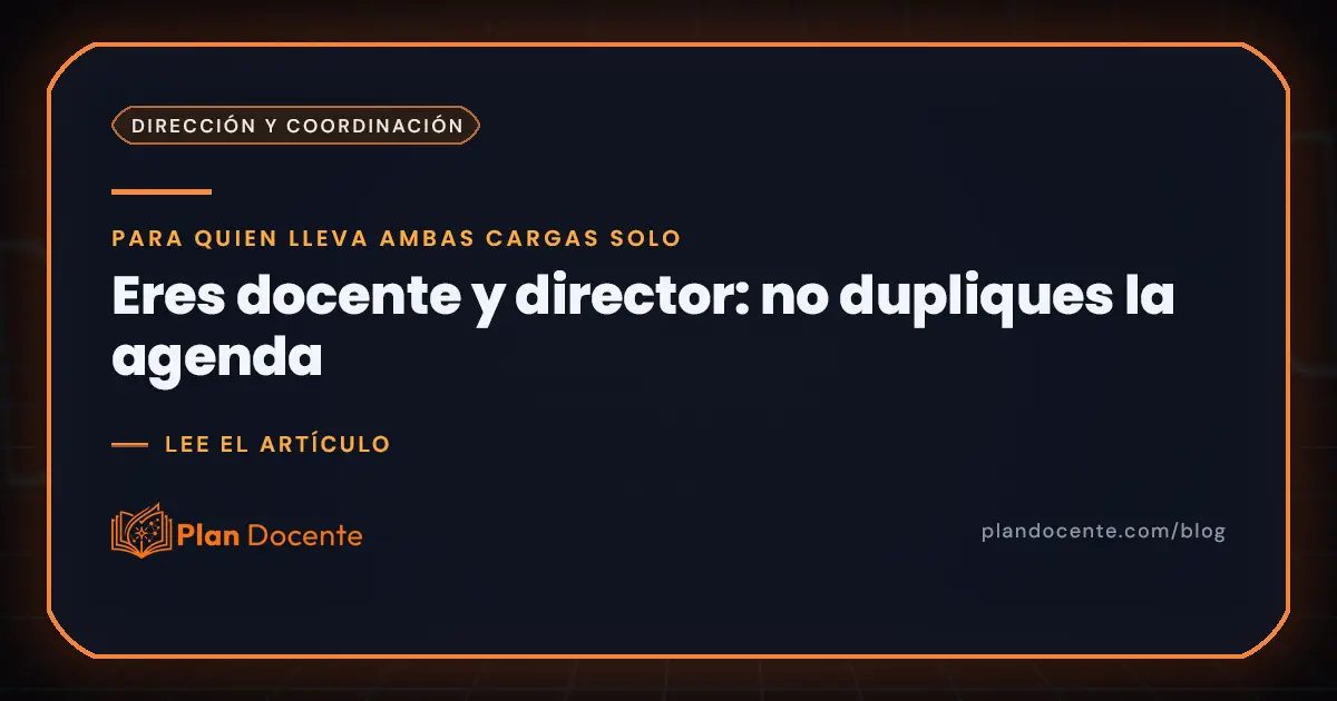 Telesecundaria: docente y director, agenda sin duplicar