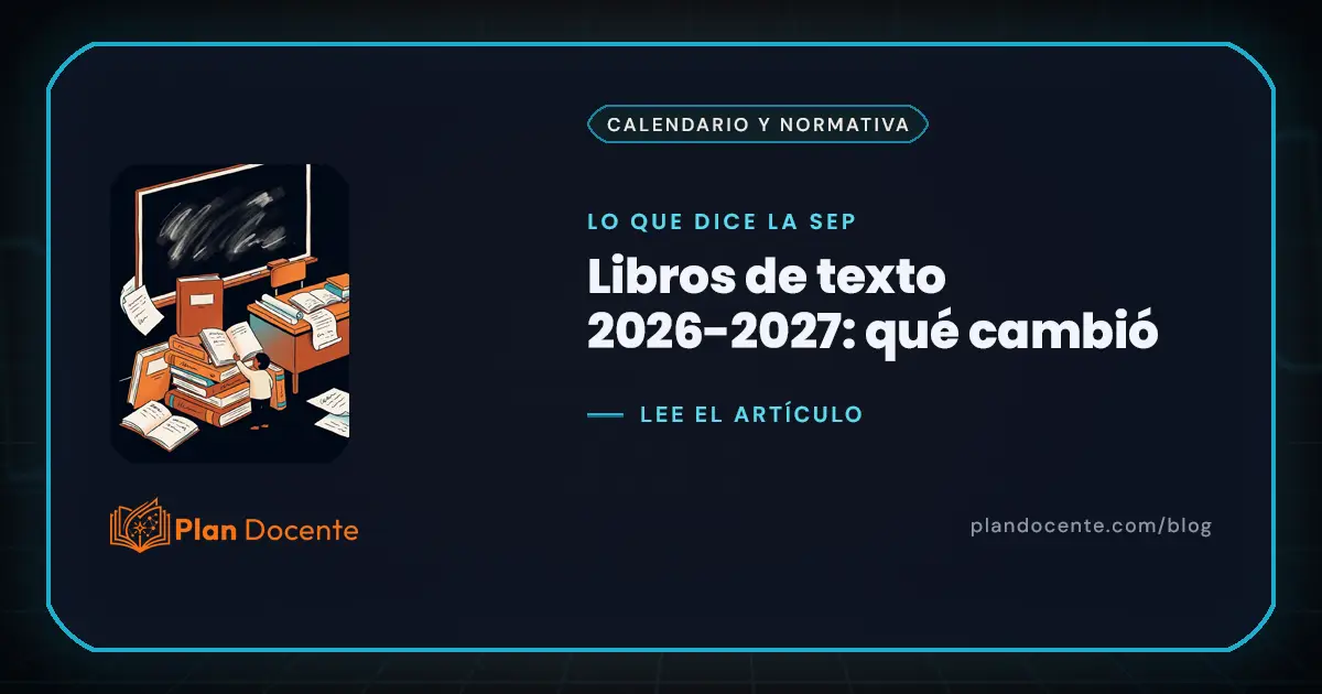 Libros de texto gratuitos 2026-2027: qué hay de nuevo