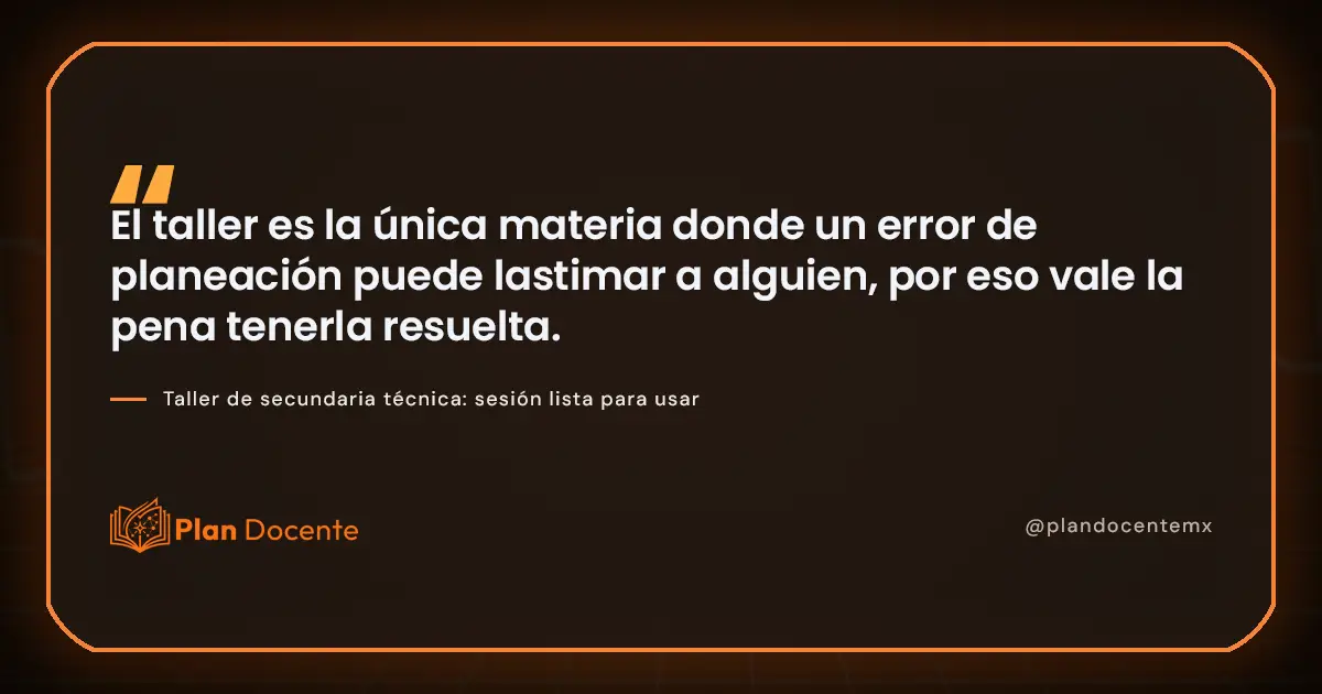 Planear taller en secundaria técnica: materiales y seguridad