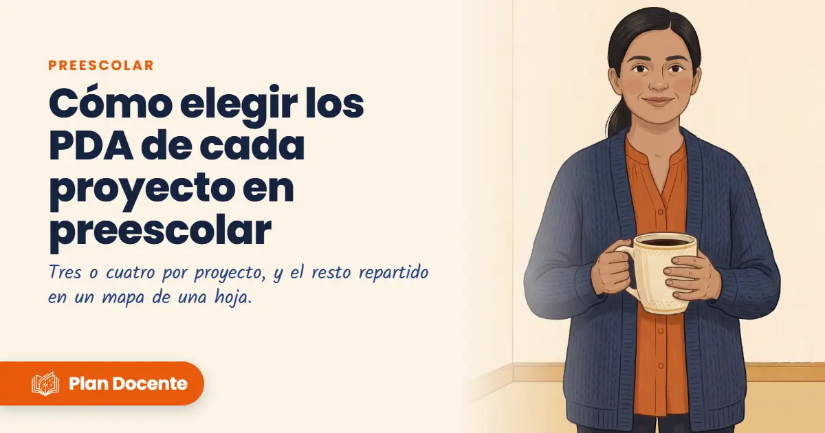 Cómo elegir los PDA de cada proyecto en preescolar