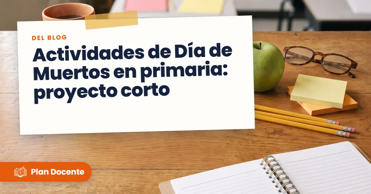 Actividades de Día de Muertos en primaria: proyecto corto